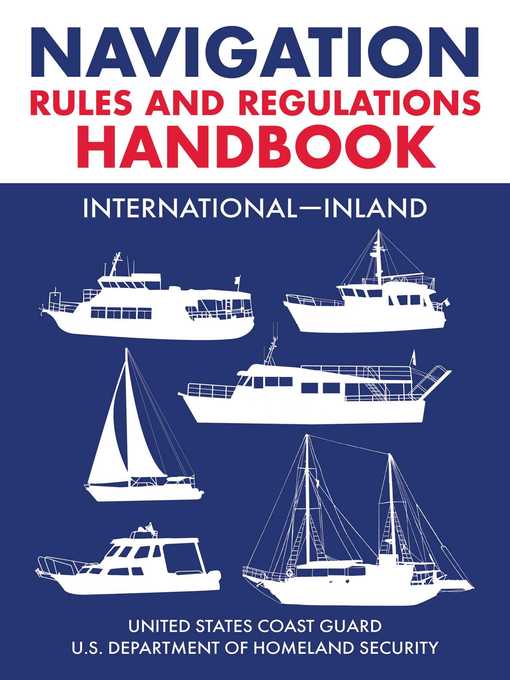 Title details for Navigation Rules and Regulations Handbook: International—Inland: Full Color 2021 Edition by U.S. Coast Guard - Wait list